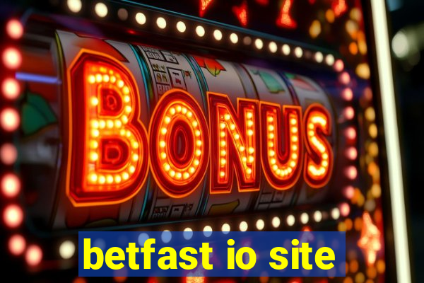 betfast io site